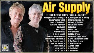 The Best Air Supply Songs 🍂 Best Soft Rock Legends Of Air Supply [upl. by Korwin]