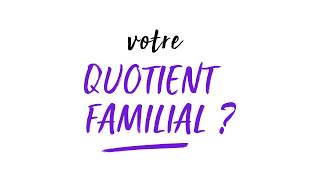 Quotient familial  liste des pièces à fournir [upl. by Amr34]