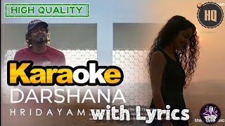 Darshana Song Karaoke with Lyrics  Hridayam 2022  ©Karaoke Club [upl. by Aveneg399]