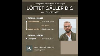 Gudstjänst med Daniel Alm  Korskyrkan Örkelljunga [upl. by Balbinder]