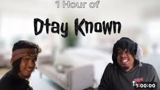 1 Hour Of Dtay Known [upl. by Romeo415]