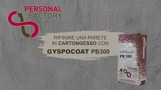 In 3 minuti  tutorial  Rasare una parete in cartongesso con GYPSOCOAT PB 300 [upl. by Attenwad]