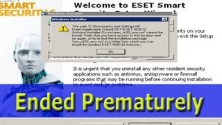 The Eset Antivirus Setup Wizard Ended Prematurely Error [upl. by Lledal]