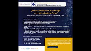 O przyszłości onkologii Wytyczne kliniczne w onkologii – czy i jak działają w Polsce [upl. by Aikimat]