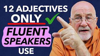 QUICK ENGLISH BOOST 🇬🇧  Only FLUENT SPEAKERS Use These 12 English Adjectives [upl. by Earahc]