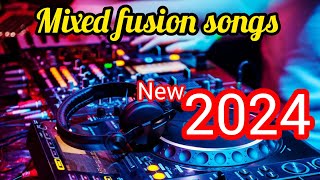 mixed fusion songs 2024 new viral dj music song [upl. by Karlis]