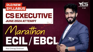 ECIPL  EBCL MARATHON for June 24 Part 1 Old amp New Syllabus  Adv Chirag Chotrani [upl. by Arihsaj]