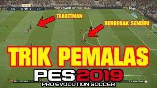 PES 2019 ⚽  TRIK PEMALAS Menggunakan 1 Player Saja [upl. by Isis843]