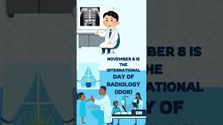 International Day of Radiology IDoR 8th November [upl. by Paco]