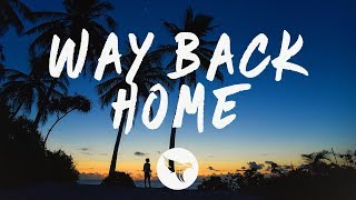 SHAUN feat Conor Maynard  Way Back Home Lyrics Sam Feldt Edit [upl. by Kra]