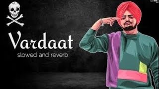 Vardaat Slow  Reverb Official punjabi vardaat slowreverb punjabinewslowed [upl. by Lochner]