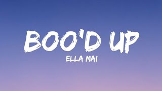 Bood Up  Ella Mai Lyrics [upl. by Hartley905]