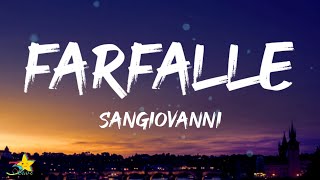 sangiovanni  farfalle Testo  Lyrics [upl. by Orr952]