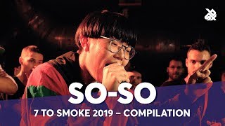 SOSO  GBB 7 TO SMOKE 2019 Compilation [upl. by Debi188]