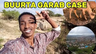 MAXAAD KA TAQANA BUURTA GARAB CASE EE TULEEDKA JIGJIGA [upl. by Dinah]