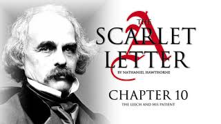 Chapter 10  The Scarlet Letter Audiobook 1024 [upl. by Ydiarf]