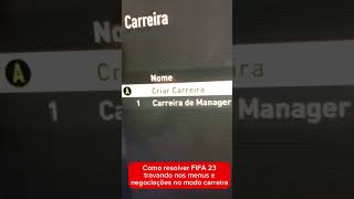 FIFA 23 travando nos menus e negociações no modo carreira Veja como resolver fifa23 xcloud [upl. by Jane]