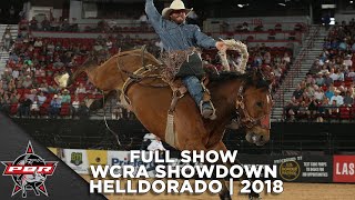 FULL SHOW WCRA Showdown Rodeo at Helldorado  2018 [upl. by Vito]