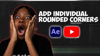 How To Add Individual Rounded Corners In After Effects [upl. by Ayotel]