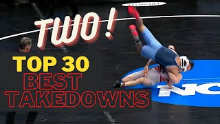 Top 30 Best Takedowns at The 2022 NCAA Wrestling Championship [upl. by Boulanger]