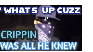 CRIPPIN WAS ALL HE KNEW [upl. by Tiff]