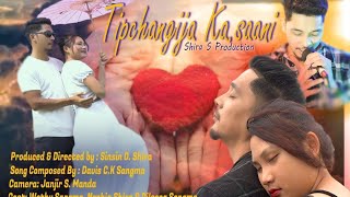 Tipchangija KasaaniHeart Touching Love Song Directed by Sinsin Shira [upl. by Aicinat]