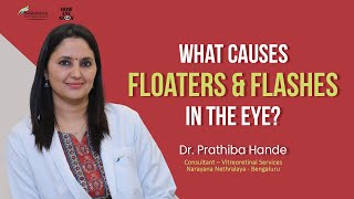 Eye flashes and floaters  Do you need to worry  Dr Prathiba Hande [upl. by Evetta]