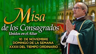 Santa Misa de los CONSAGRADOS ⛪ 10 de noviembre de 2024 ⚜️ Heraldos del Evangelio [upl. by Tahp685]