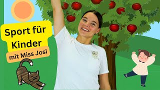 Bewegung und Sport für Kinder  Fitness zum Mitmachen  Spielerisch lernen mit Miss Josi [upl. by Corabella]