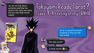 Tokoyami reads tarot  Class 1A Group Chat  BNHA Texting story [upl. by Nesral]