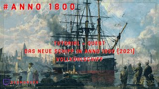 Anno 1800 Tutorial Neues Vollkühlschiff [upl. by Wernher270]