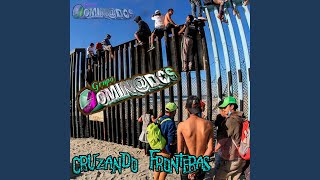 Cruzando fronteras [upl. by Adnana]