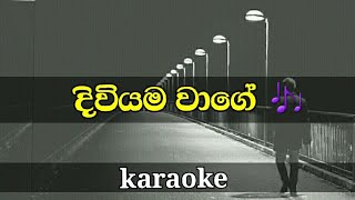 Diviyama wage lyrics for chamara weerasinghe  karaoke  sinhala songs without voice [upl. by Yruok]