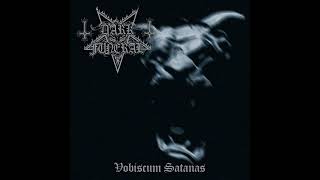 Dark Funeral  Vobiscum Satanas Complete Album [upl. by Nywnorb]