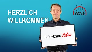 Herzlich Willkommen bei BetriebsratVideo [upl. by Annahael]