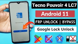 Tecno Pouvoir 4 FRP Bypass Android 11  Tecno Lc7 Frp Bypass Android 11 Google Account Lock [upl. by Aicnetroh]