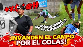 ⚽🤬🏆 ¡INVADEN LA CANCHA DEL COLAS🏆🤬⚽ El Colas en Uruapan gran final Valle de San Pedro VS Paloma FC [upl. by Heck]