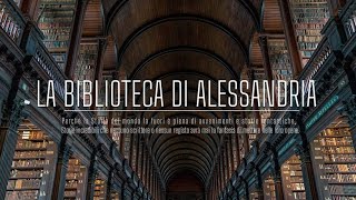 Benvenuti nella Biblioteca di Alessandria [upl. by Eldoree]