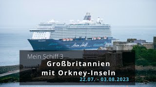 Mein Schiff 3  Großbritannien mit OrkneyInseln [upl. by Egroeg]