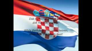 Croatian National Anthem  quotLijepa Naša Domovinoquot HREN [upl. by Mclyman]