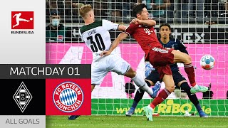 Strong Opening Match  Borussia Mgladbach  FC Bayern München 11  All Goals  MD 1 – 202122 [upl. by Anelrats]