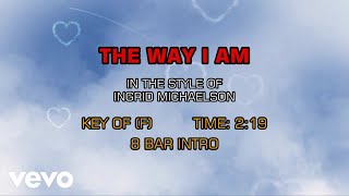 Ingrid Michaelson  The Way I Am Karaoke [upl. by Reltuc]