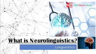 What is Neurolinguistics [upl. by Nyrret]