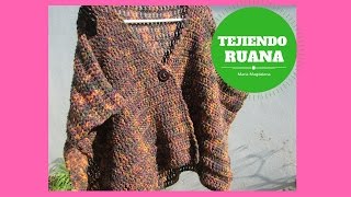 RUANA TEJIDA EN PALILLO O CROCHET [upl. by Aneeram]