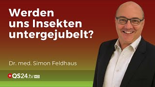 EkelEssen mit Insekten Bald in allen Nahrungsmitteln drin  Dr med Simon feldhaus  QS24 [upl. by Fredia]