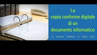 La copia conforme di un documento informatico [upl. by Zebedee659]