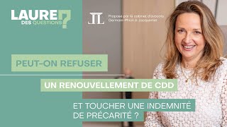 Refuser un renouvellement de CDD et toucher une indemnité  Laure des Questions  Episode 109 [upl. by Jonette]