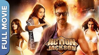 ACTION JACKSON Full Movie एक्शन जैक्सन  Ajay Devgn  Sonakshi Sinha  Yami Gautam [upl. by Belldas]