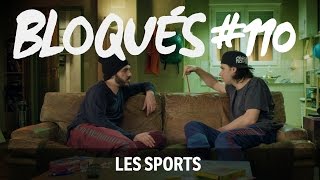 Bloqués 110  Les sports [upl. by Carbone554]