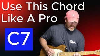 Use The C7 Chord Like A Pro [upl. by Aihtebat]